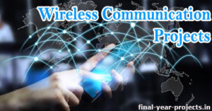 Wireless Communication Projects For Final Year | ECE EEE Final Year ...